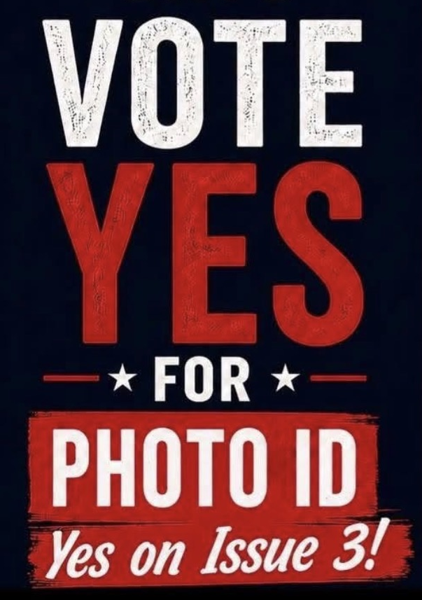 Vote yes for photo ID, yes on Issue 3